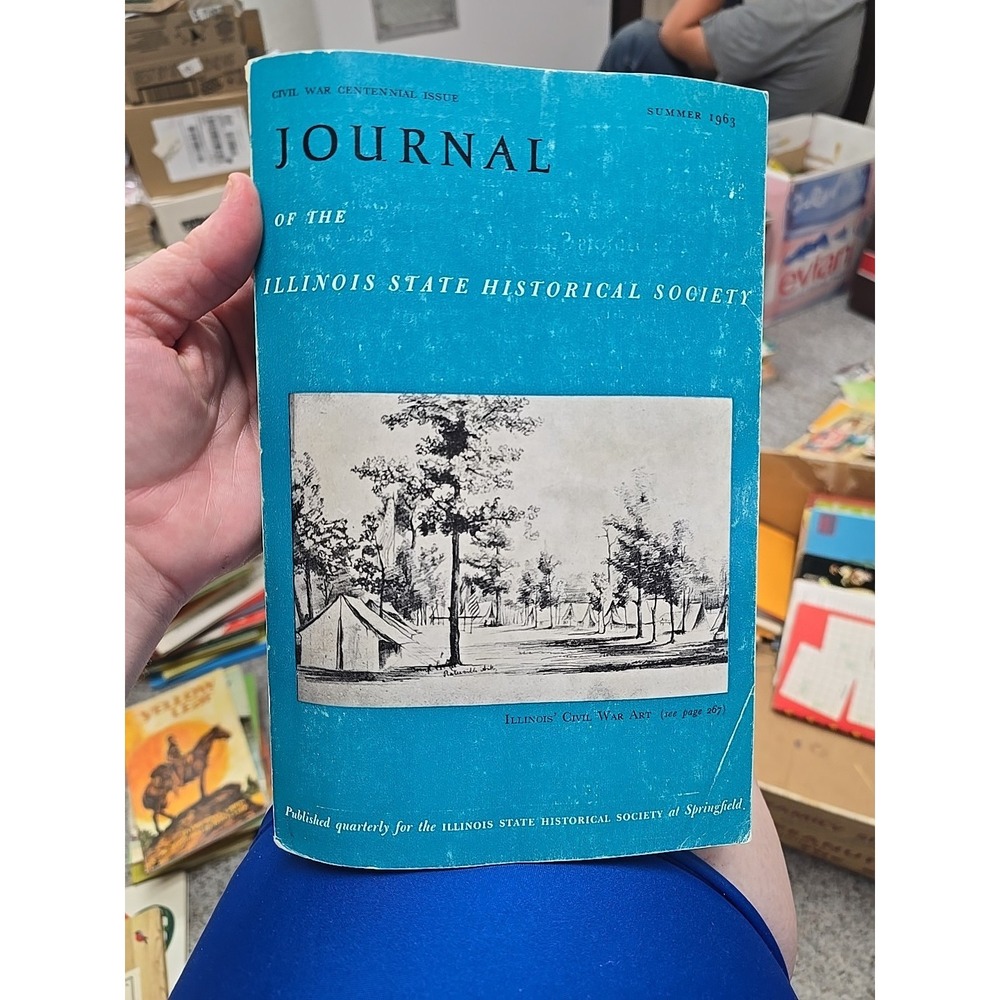 1963 Journal of The Illinois State Historical Society Civil War Centennial Issue